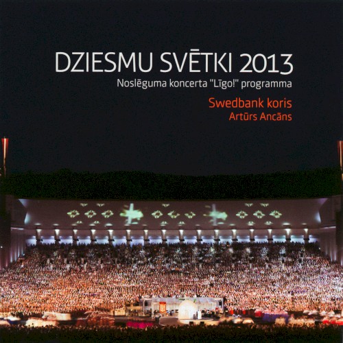 Dziesmu svētki 2013