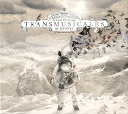 30èmes Rencontres Trans Musicales de Rennes