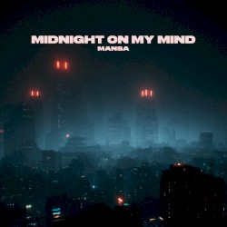Midnight on My Mind