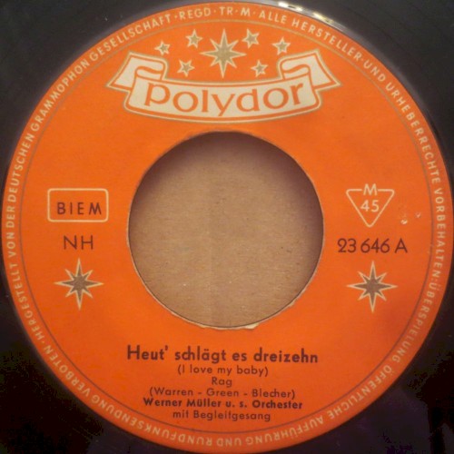 Heut' schlägt es Dreizehn / Mary Lou aus Peru