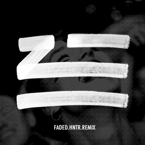 Faded (Blacklizt version) (HNTR remix)