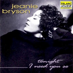 Tonight I Need You So