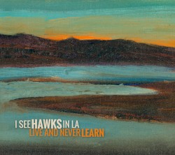 Live and Never Learn