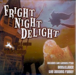 Fright night Delight