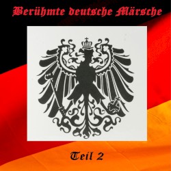 Berühmte deutsche Märsche II