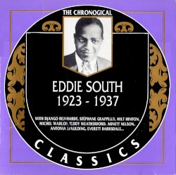 The Chronological Classics: Eddie South 1923-1937