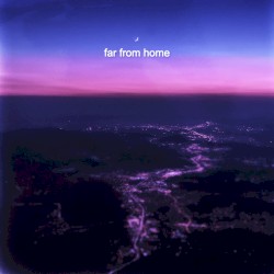 far from home