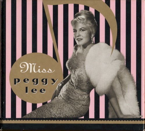 Miss Peggy Lee