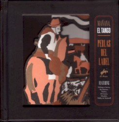 Mañana, el tango: Perlas del label