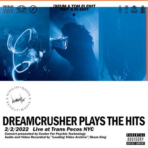 Dreamcrusher Plays the Hits (LIVE 2-2-2022 at Trans Pecos NYC)