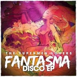 Fantasma Disco EP