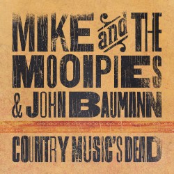 Country Music’s Dead