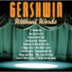 Gershwin Without Words