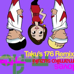 Judgement? Taku's 176 Remix