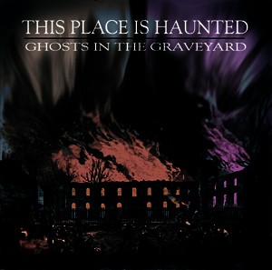 Ghosts in the Graveyard