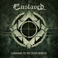 Caravans to the Outer Worlds