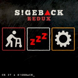 S!GEB▲CK Redux