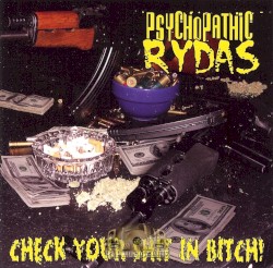 Check Your Shit in Bitch!