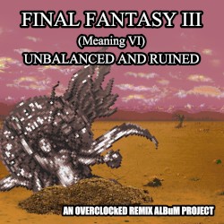 Final Fantasy III (meaning VI): Unbalanced and Ruined