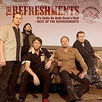 It's Gotta Be Both Rock'n'Roll - Best of the Refreshments