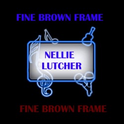 Hurry On Down / Fine Brown Frame