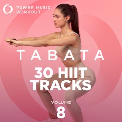 Tabata - 30 Hiit Tracks Vol. 8