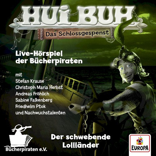 Hui Buh neue Welt Live‐Hörspiel: Der schwebende Lollländer