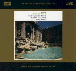 Pini di Roma / Fontane di Roma / Feste Romane