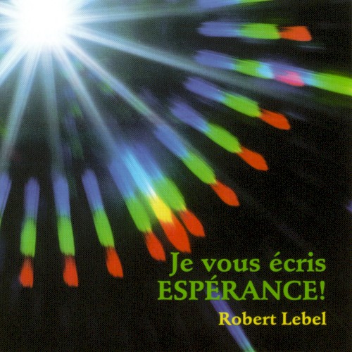 Je vous écris Espérance!