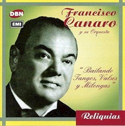 Reliquias: Bailando tangos, valses y milongas