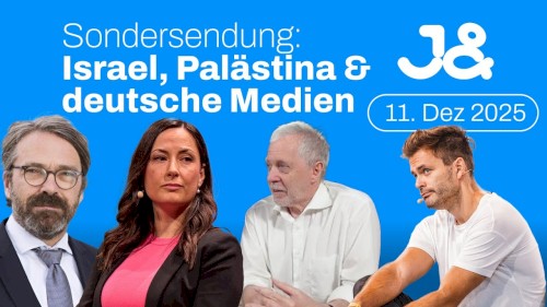 Jung & Naiv, „Diskussion zu Israel, Palästina & deutsche Medien“
