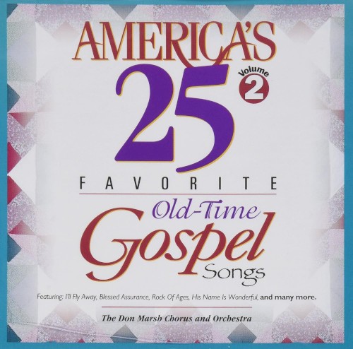America's 25 Favorite Old-Time Gospel Songs, Volume 2