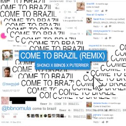 come to brazil (remix)
