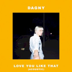 Love You Like That (Acoustic)