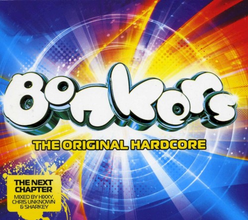 Bonkers: The Original Hardcore: The Next Chapter