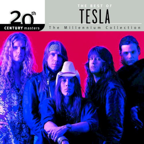 20th Century Masters: The Millennium Collection: The Best of Tesla