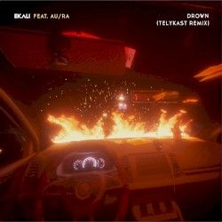 Drown (TELYKast Remix)