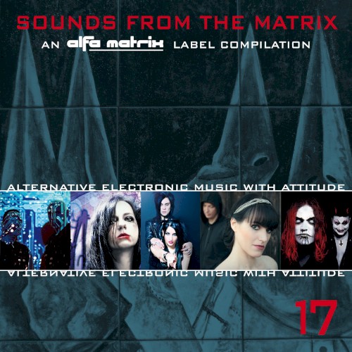 Sounds From the Matrix 17