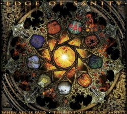 When All Is Said: The Best of Edge of Sanity