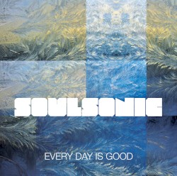 Every Day is Good