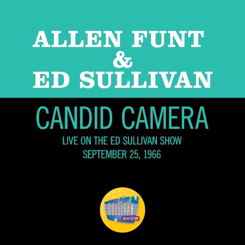 Candid Camera (live on the Ed Sullivan Show, September 25, 1966)