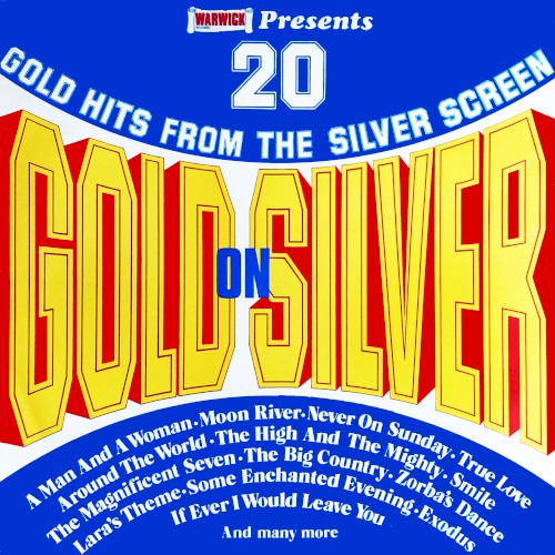 Gold on Silver - 20 Gold Hits from the Silver Screen