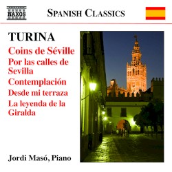 Coins de Séville / Por las calles de Sevilla / Contemplación / Desde mi terraza / La leyenda de la Giralda