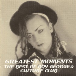 Greatest Moments: The Best Of Boy George & Culture Club