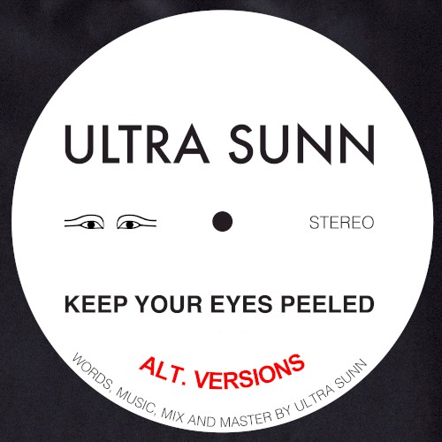 Keep Your Eyes Peeled (Alt Versions)