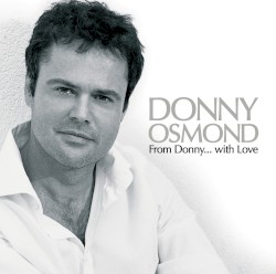From Donny… With Love