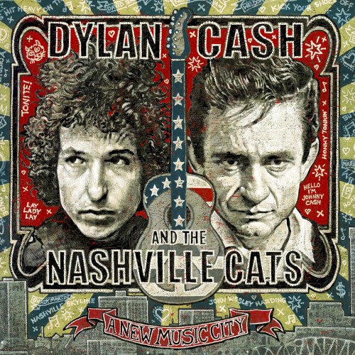 Dylan, Cash and the Nashville Cats: A New Music City