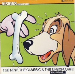VISIONS: The New, the Classic & the Unexplored, Volume One
