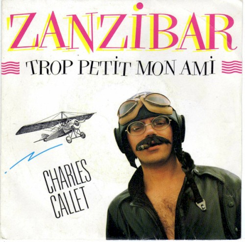 Zanzibar / Trop petit mon ami