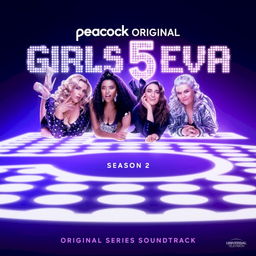 Girls5eva Season 2: Music from the Peacock Original Series